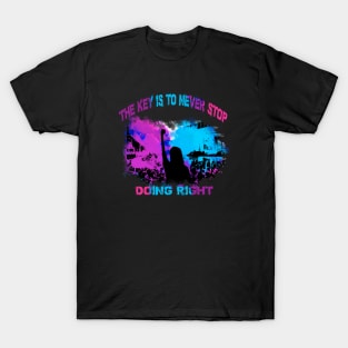 The Hate U Give - Never Stop Doing Right T-Shirt